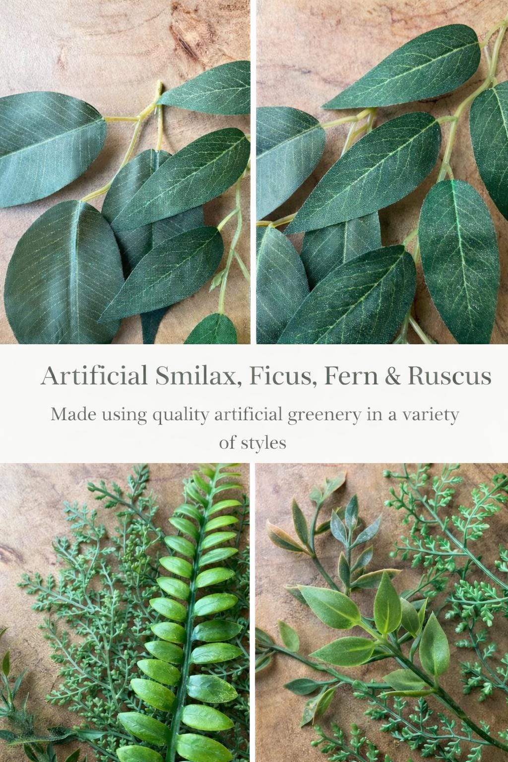 Artificial greenery including Smilax, Ficus, Fern, and Ruscus on a textured background.